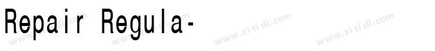Repair Regula字体转换